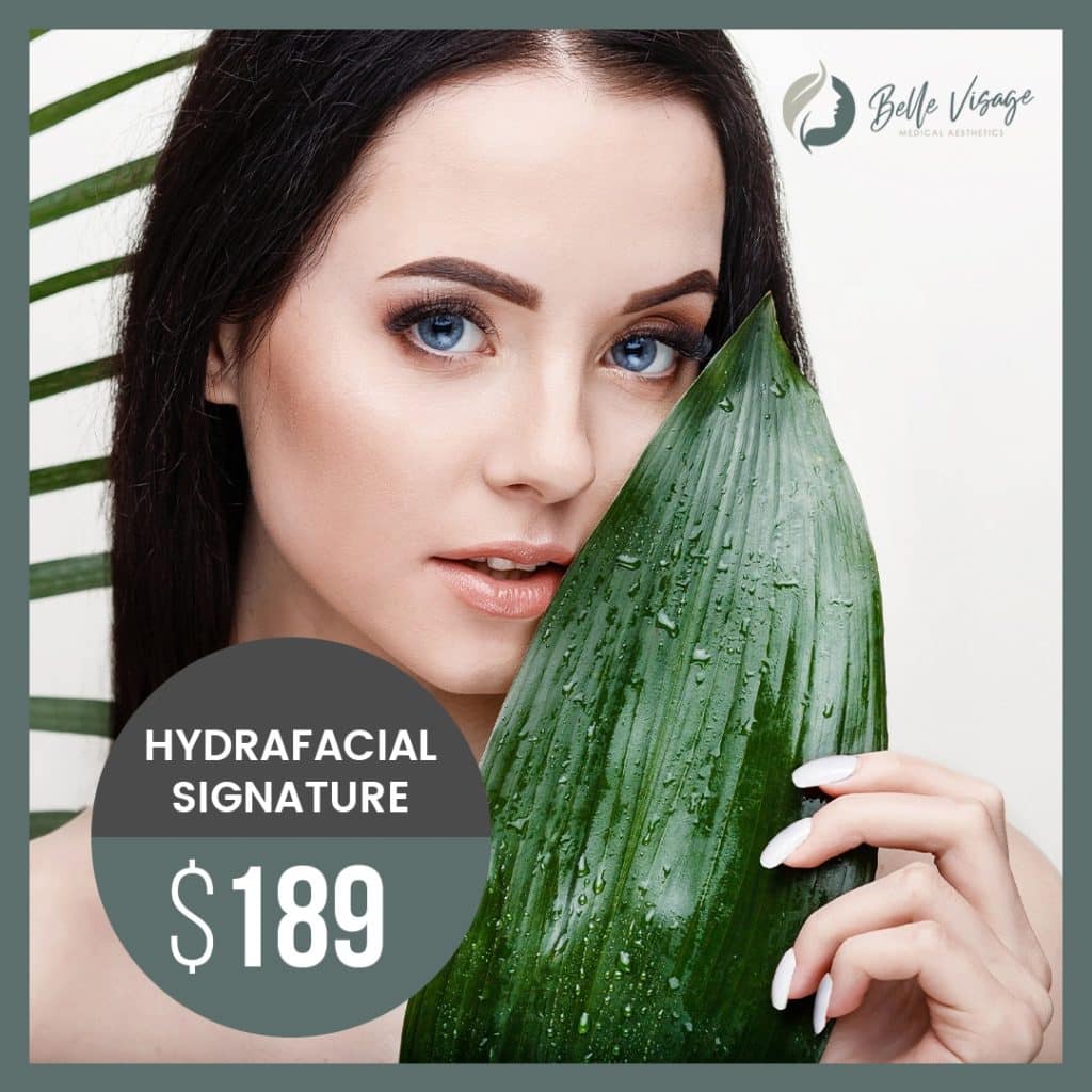 HydraFacial Signature - Belle Visage Medical Aesthetics